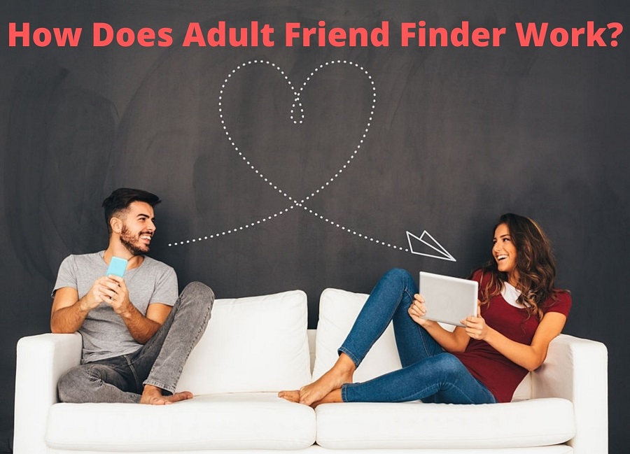 Does Adult Friend Finder Work