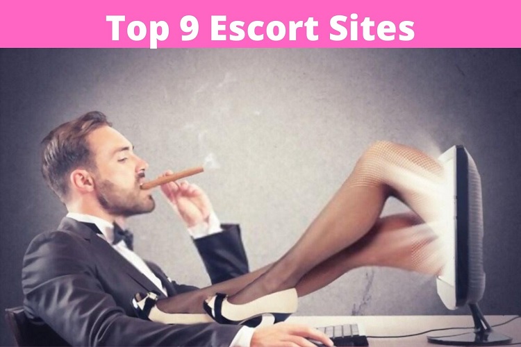 Top 9 Escort Sites - Best Site to Find Escorts