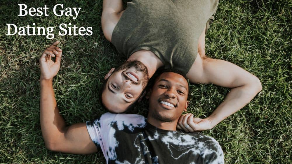 Best Gay Dating Sites