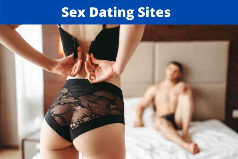 Top 10 Sex Dating Sites – Online Sex Dating Sites (100% Free)