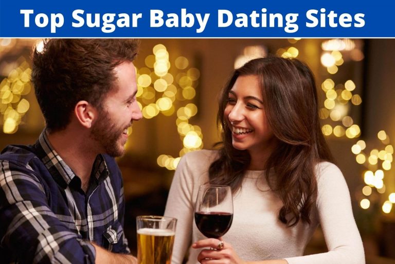 Sex Dating Sites for Sugar Baby – Top 9 Sugar Baby Dating Sites