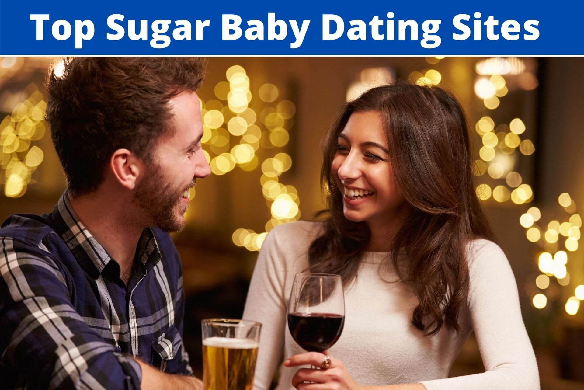 Top 9 Sugar Baby Dating Sites