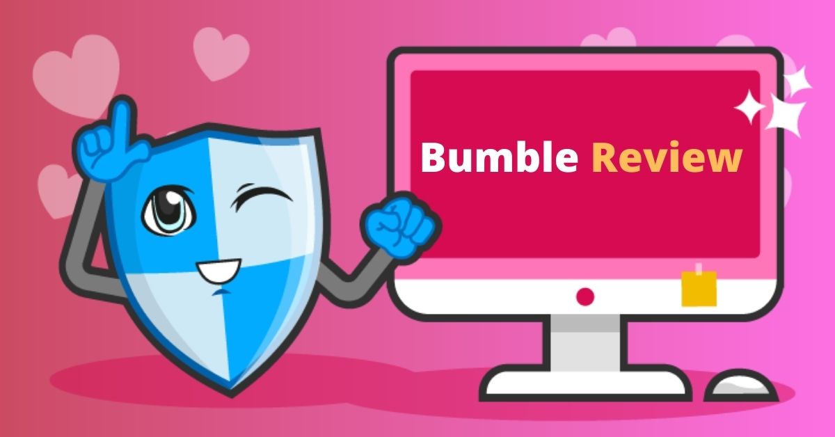 Bumble Review