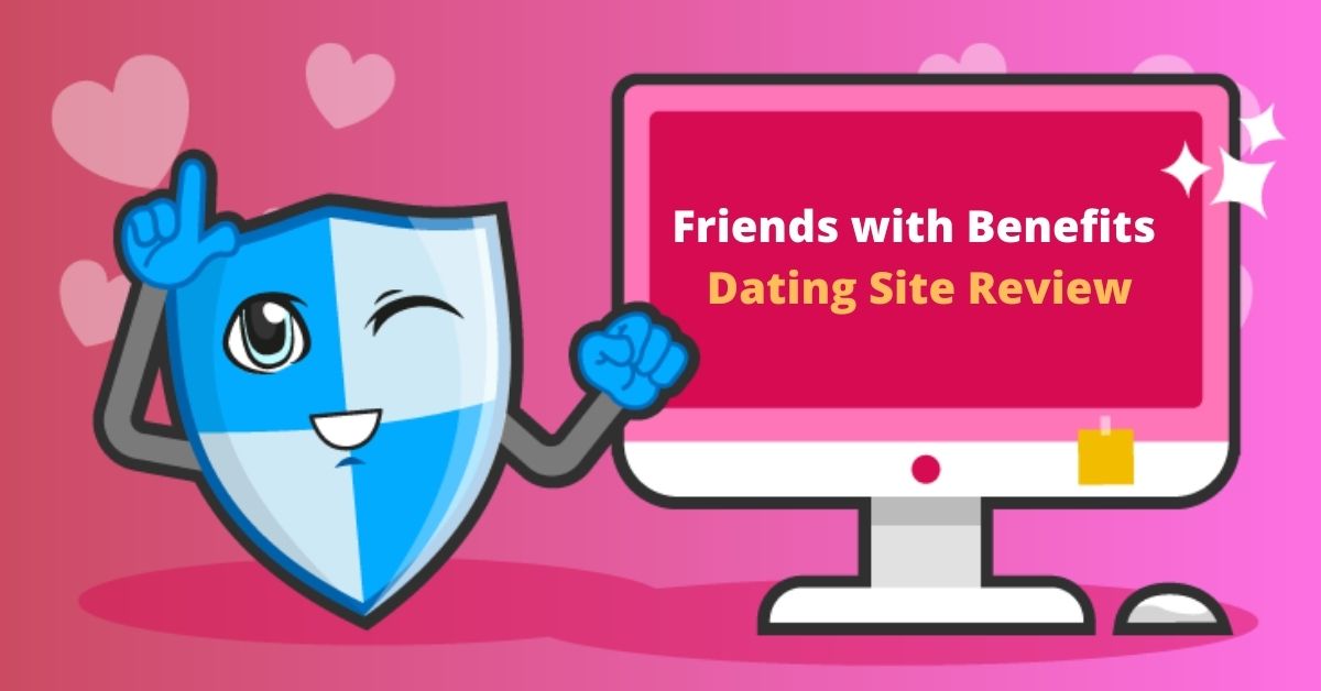 Friends with Benefits Dating Site Review