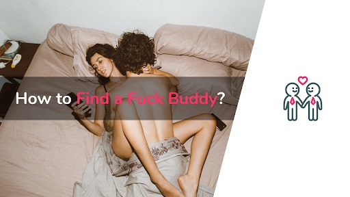 How to find fuck buddy