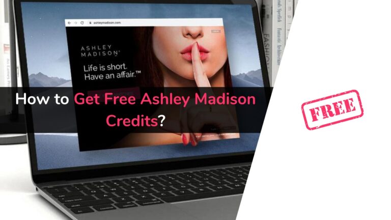 How to Get Free Ashley Madison Credits