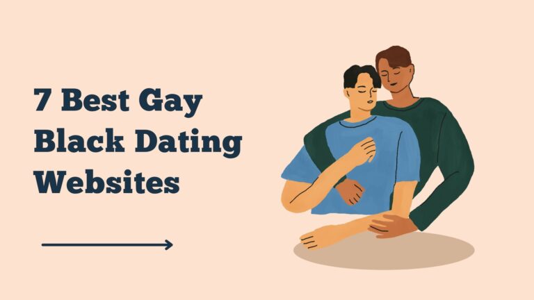 7 Best Gay Black Dating Websites