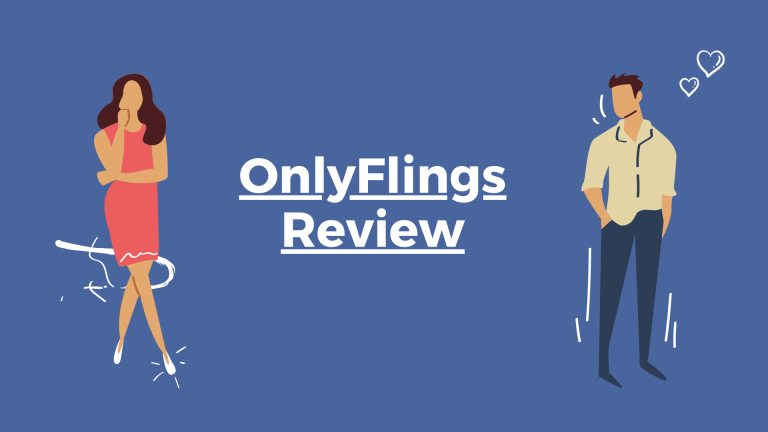 OnlyFlings Review: Bringing You A Better Way To Find Love