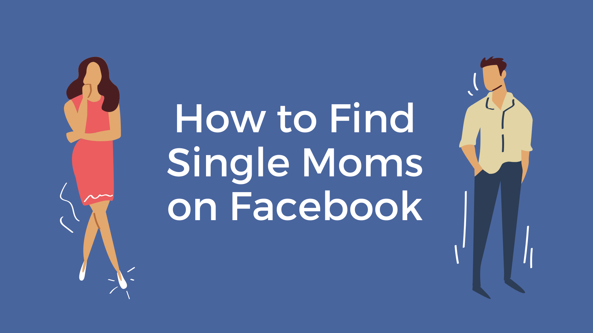 How to Find Single Moms on Facebook